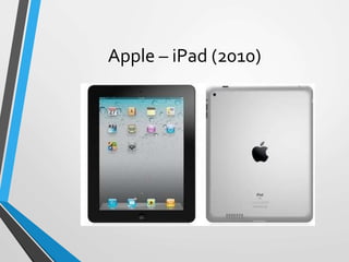 Apple – iPad (2010)
 