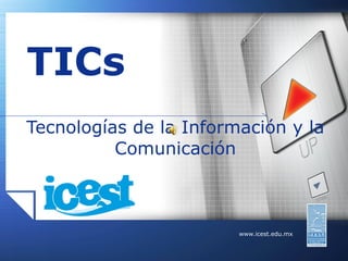 TICs Tecnologías de la Información y la Comunicación 