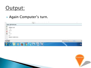  Again Computer’s turn.
 