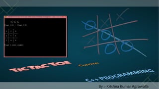 Tic tac toe c++ programing | PPT | Programming Languages | Computing