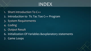 Tic tac toe c++ programing | PPT | Programming Languages | Computing