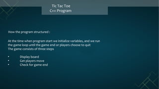 Tic tac toe c++ programing | PPT