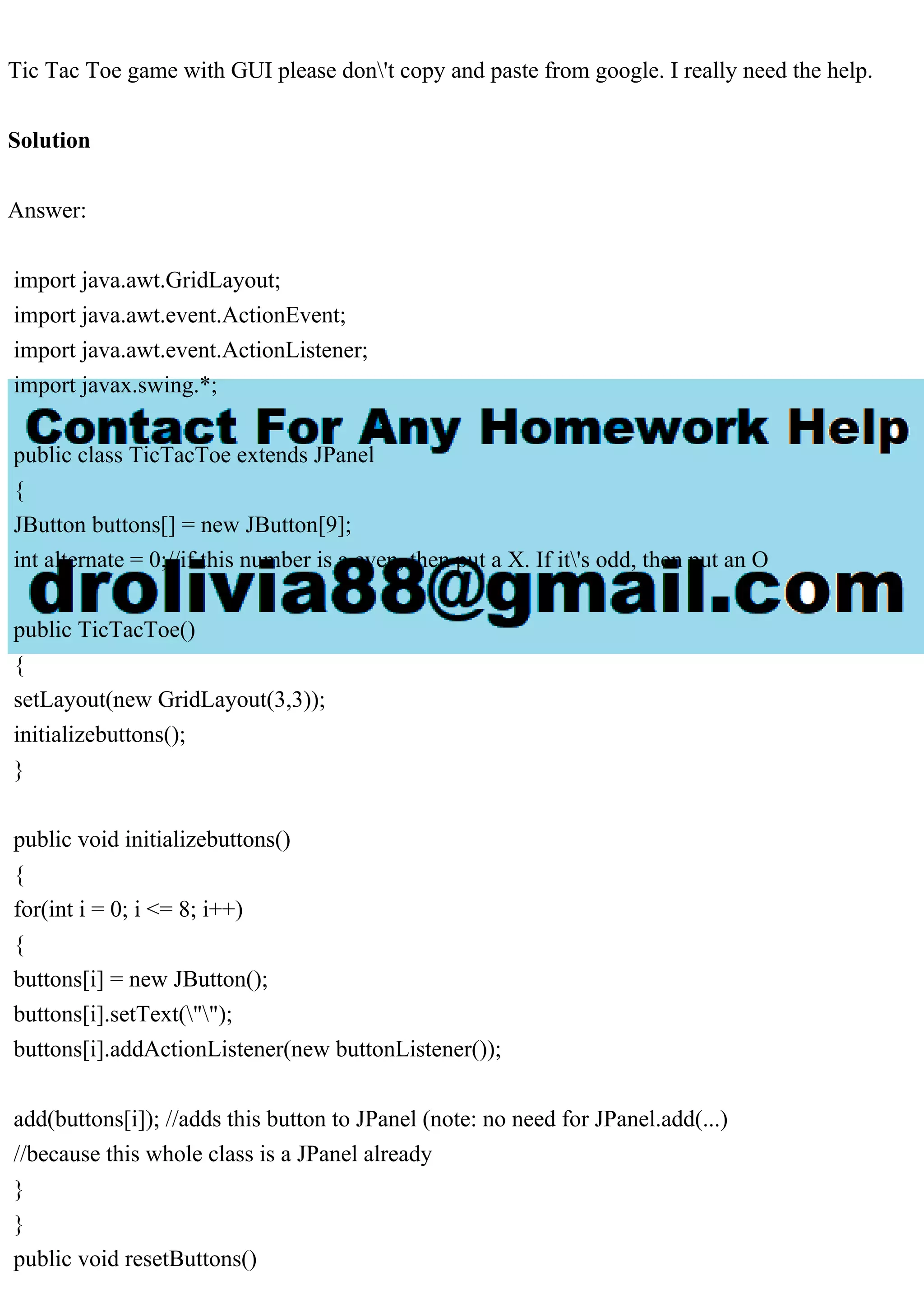 Tic Tac Toe game with GUI please dont copy and paste from google. .pdf