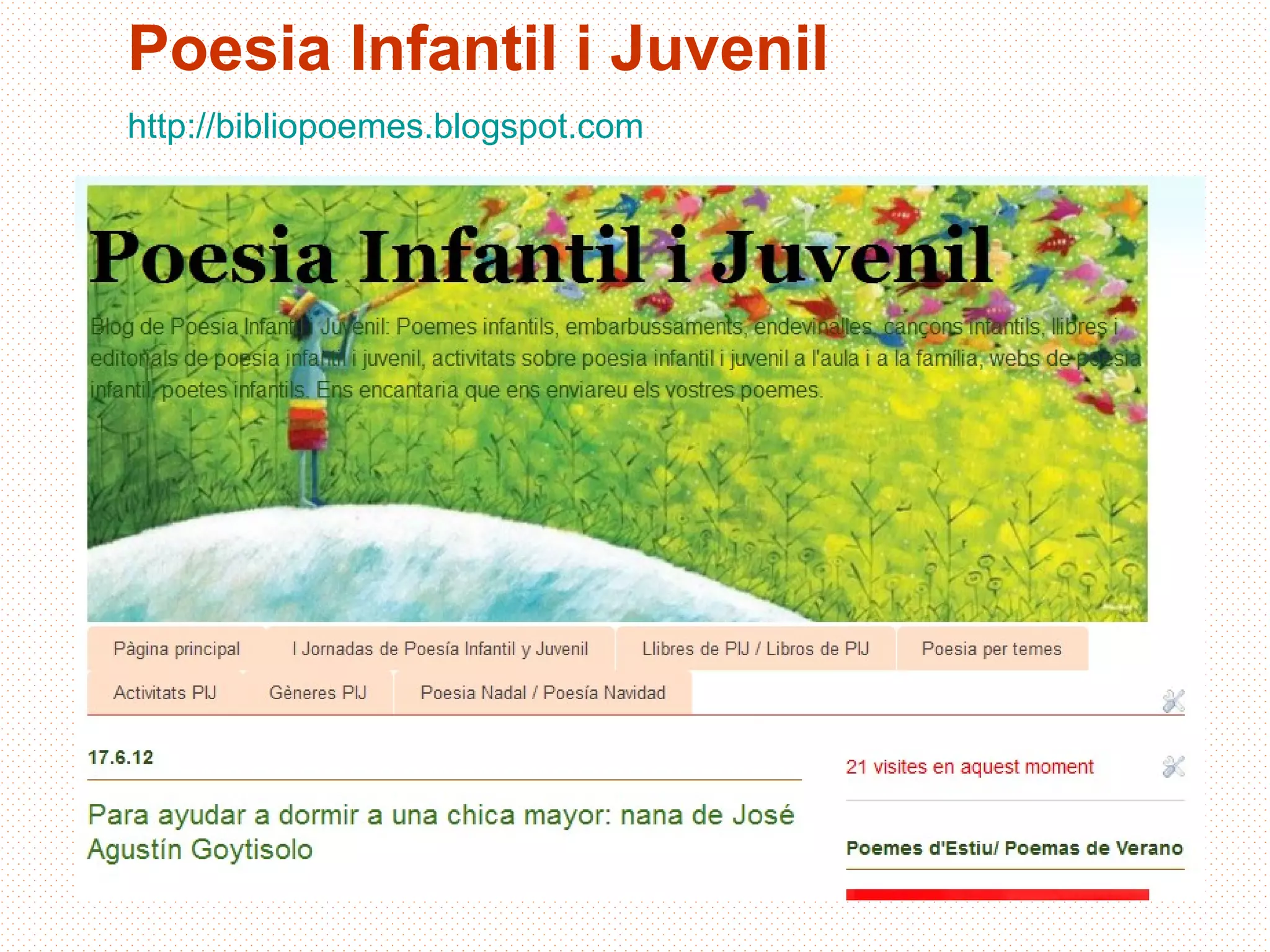 Poesia Infantil i Juvenil
http://bibliopoemes.blogspot.com
 