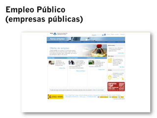 Empleo Público 
(empresas públicas) 
 