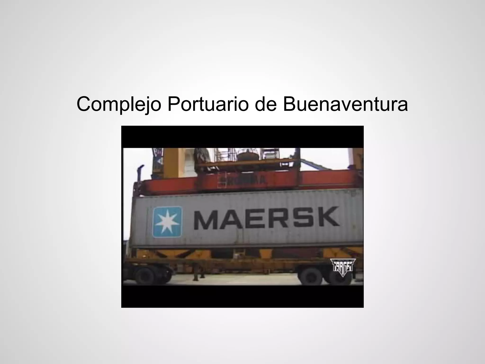 Complejo Portuario de Buenaventura
 
