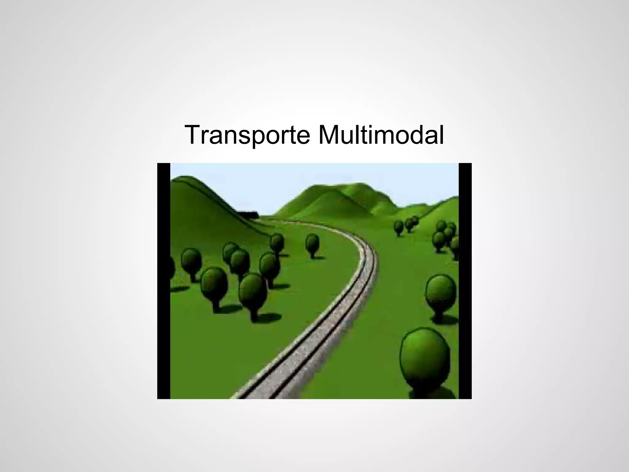 Transporte Multimodal
 