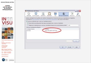 Antonio Mendes da Silva
ZOTERO
outil de gestion
de données
bibliographiques
Institut national d'histoire de l'art
Accès :
6, rue des Petits Champs
75002 Paris
Adresse postale :
2, rue Vivienne
75002 Paris
Métro : Bourse, Pyramides
Palais royal/Musée du Louvre
Tél. : +33(0)1 47 03 89 84
Fax : +33(0)1 47 03 86 36
lesticetlart@inha.fr
http://invisu.inha.fr
 