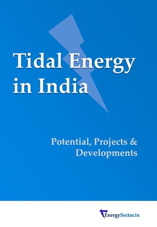 Tidal Energy in India Potential, Projects & Developments  
