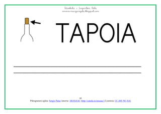 Idazketa – Laguntza Gela
www.margarigela.blogspot.com
10
Piktogramen egilea: Sergio Palao Jatorria: ARASAAC (http://catedu.es/arasaac/) Lizentzia: CC (BY-NC-SA)
 
 