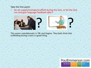 Lexical Approach 
Stable land Ever-moving pebbles 
Interesting driftwood Decomposing seaweed 
 