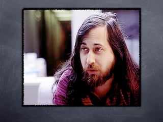 Richard Matthew Stallman
 