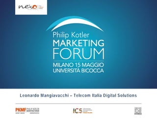 Leonardo Mangiavacchi – Telecom Italia Digital Solutions
 