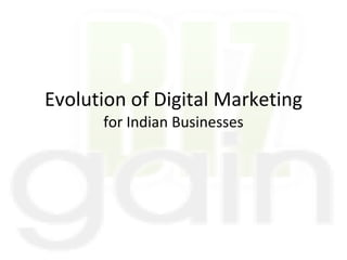 Evolution of Digital Marketing for Indian Businesses 
