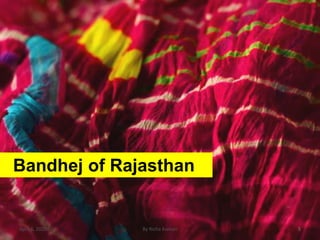 Tie and dye of Rajasthan | PPTX