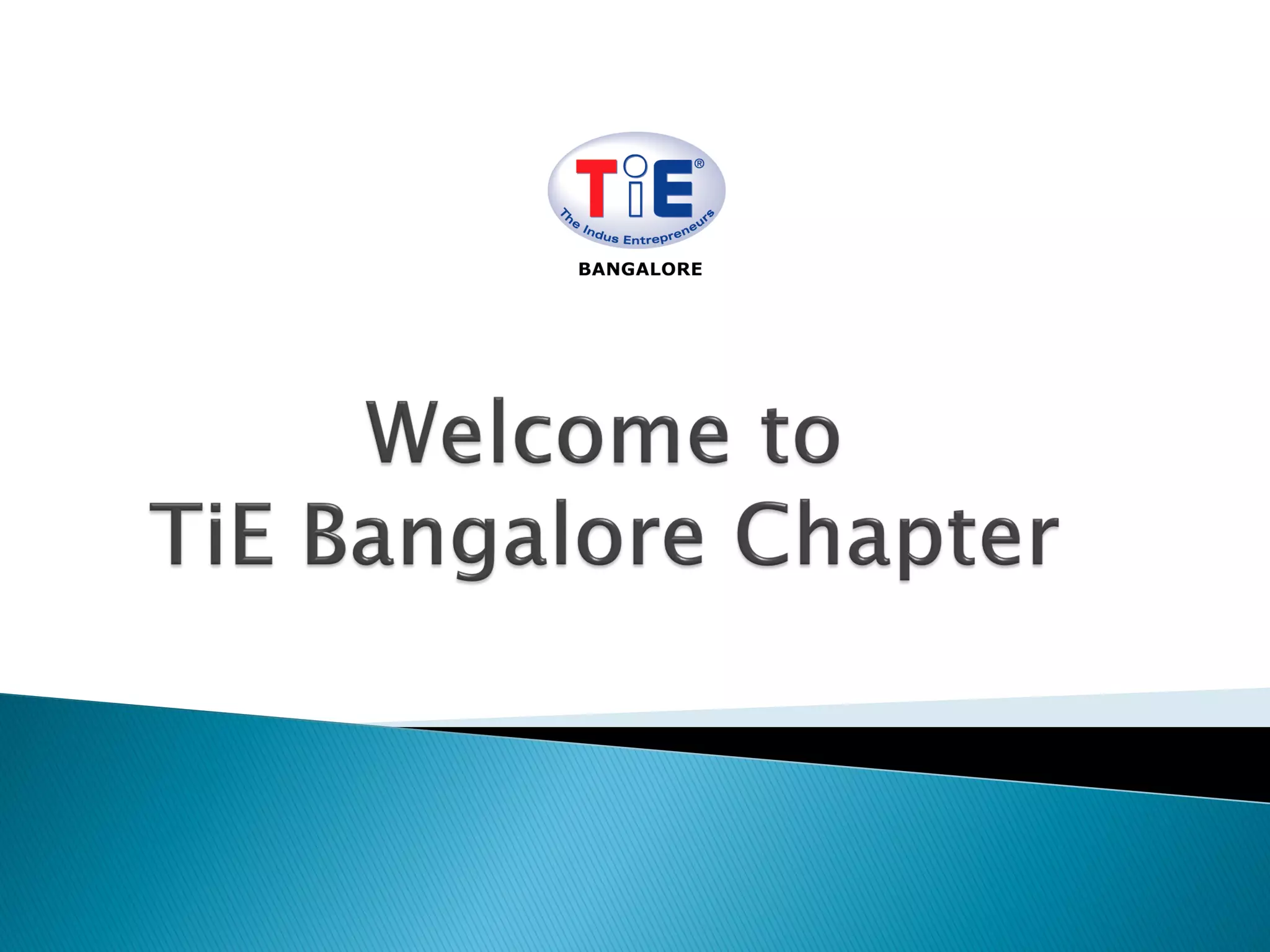 Tie Presentation.pdf Presenting TiE Bangalore | PDF