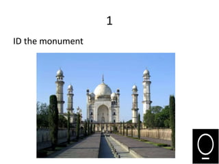 1
ID the monument
 