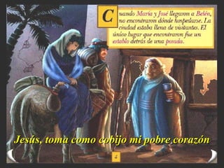 Jesús, toma como cobijo mi pobre corazón 