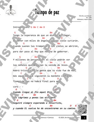 1
Salmos • Himnos • Cánticos © 2024, Ani-Ann | Cancionero
Edición y acordes por
Ani – Ann
Alabanzas a nuestro Dios
Tiempo ...