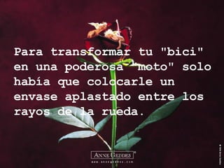 Para transformar tu "bici" en una poderosa "moto" solo había que colocarle un envase aplastado entre los rayos de la rueda. 