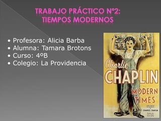 • Profesora: Alicia Barba
• Alumna: Tamara Brotons
• Curso: 4ºB
• Colegio: La Providencia
 