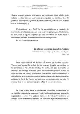 Taller Sociología del Trabajo-
        Profesoras: Dra Andrea del Bono, Lic. Juliana Frassa, Lic. Mariana Genusso- curso 2...