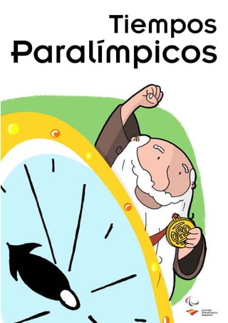 Tiempos
Paralímpicos
 