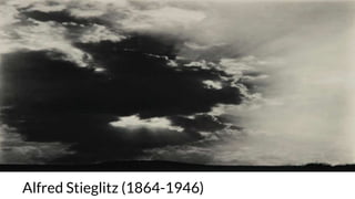 Alfred Stieglitz (1864-1946)
 