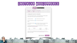 Instalar WooCommerce
 