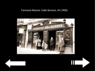 Farmacia Manera. Calle Serrano, 44 (1905) 