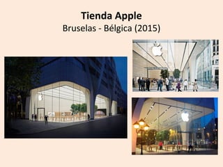 Tienda Apple
Bruselas - Bélgica (2015)
 