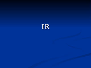 IR 