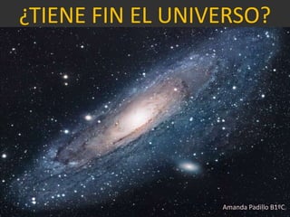 ¿TIENE FIN EL UNIVERSO?

Amanda Padillo B1ºC

 