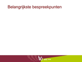 Belangrijkste bespreekpunten 