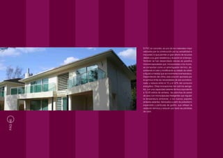 El PVC en concreto, es uno de los materiales mejor
         valorados por la construcción por su versatilidad e
         inocuidad, lo que permite un gran ahorro de recursos
         debido a su gran resistencia y duración en el tiempo.
         También se han desarrollado células de parafina
         microencapsuladas que, incorporadas a los muros,
         se comportan como un amortiguador térmico, ab-
         sorbiendo el calor y modificando su estado de sólido
         a líquido a medida que se incrementa la temperatura.
         Dependiendo del clima, esta solución aportada por
         la química limita las necesidades de aire acondicio-
         nado y reduce entre el 15 y el 32% del consumo
         energético. Otras innovaciones han sido los aeroge-
         les, con una capacidad aislante térmica equivalente
         a 10-20 vidrios de ventana, las planchas de pared
         de yeso con microcápsulas inteligentes que regulan
         la temperatura ambiente, o los nuevos papeles
         pintados aislantes, fabricados a partir de poliestireno
         expandido y partículas de grafito, que reflejan la
         radiación térmica y reducen por tanto las pérdidas
         de calor.
PÁG 48
 