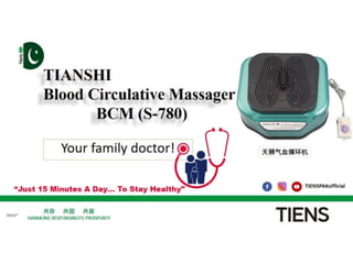Tiens Blood Circulative Massager - BCM S-780