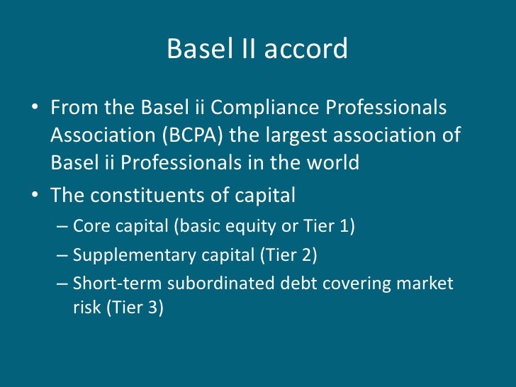 Tier 1, 2 and 3 Capital based on the Basel II accord