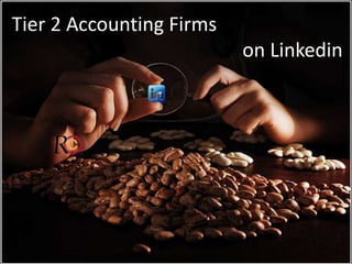 Tier 2 Accounting Firms 										    on Linkedin 