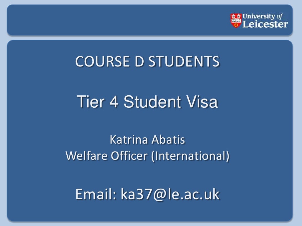 Tier 4 Student Visa