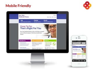 Mobile Friendly
 