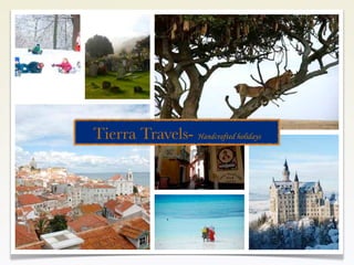 Tierra Travels- Handcrafted holidays
 