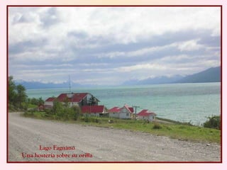 Lago Fagnano Una hostería sobre su orilla 