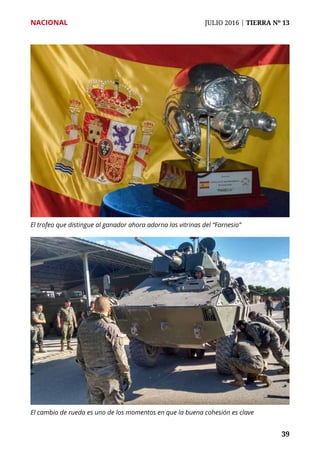NACIONAL	 JULIO 2016 | TIERRA Nº 13
	 39	 39
El trofeo que distingue al ganador ahora adorna las vitrinas del “Farnesio”
El cambio de rueda es uno de los momentos en que la buena cohesión es clave
 