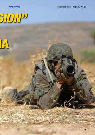 NACIONAL	 OCTUBRE 2016 | TIERRA Nº 16
	 13	 13	 13	 13
NACIONAL	 OCTUBRE 2016 | TIERRA Nº 16
ecision”
ia
 
