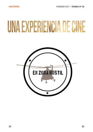 NACIONAL	 FEBRERO 2017 | TIERRA Nº 20
	 25	 2525
	
 