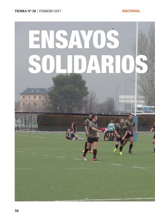 TIERRA Nº 20 | FEBRERO 2017 	 NACIONAL
34
ENSAYOS
SOLIDARIOS
 