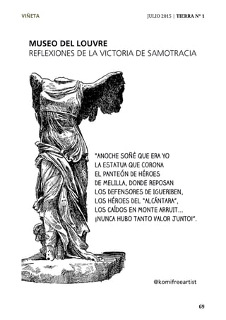 VIÑETA	 JULIO 2015 | TIERRA Nº 1
	 69
 