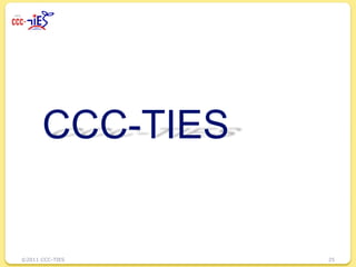 CCC-TIES

©2011 CCC-TIES

25

 
