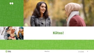 Kiitos!
27.11.2019Elina Erra 8
 