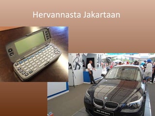 Hervannasta Jakartaan  
